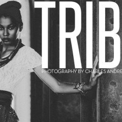 TRIBE – Exclusive editorial